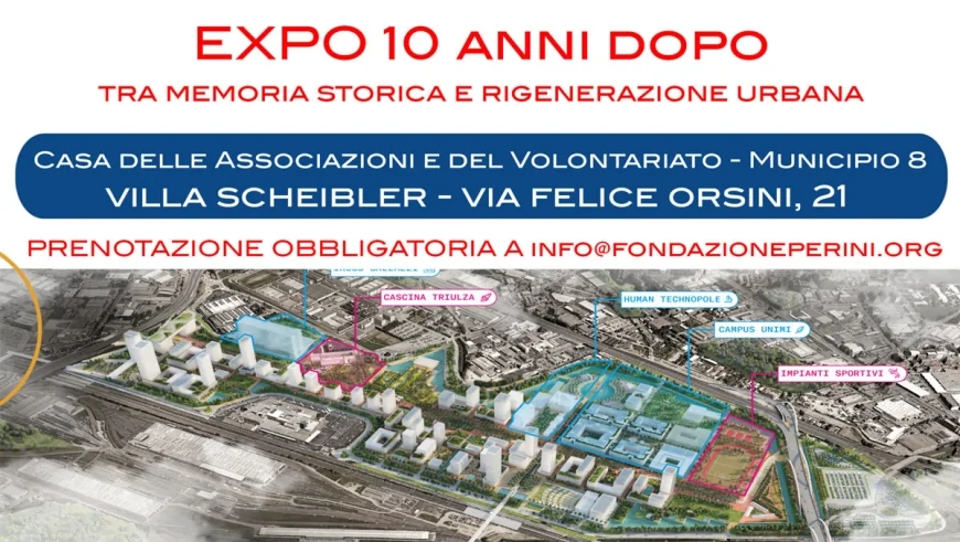 EXPO 10 anni dopo – Conferenza a Villa Scheibler sul futuro dell’area Expo