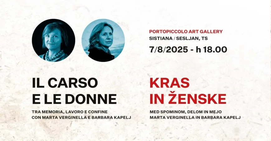 Memoria e Confini: Il Carso e le Donne a Sistiana