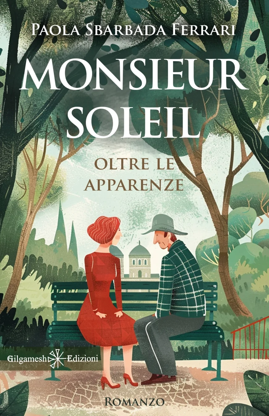 “MONSIEUR SOLEIL – Oltre le apparenze” di Paola Sbarbada Ferrari