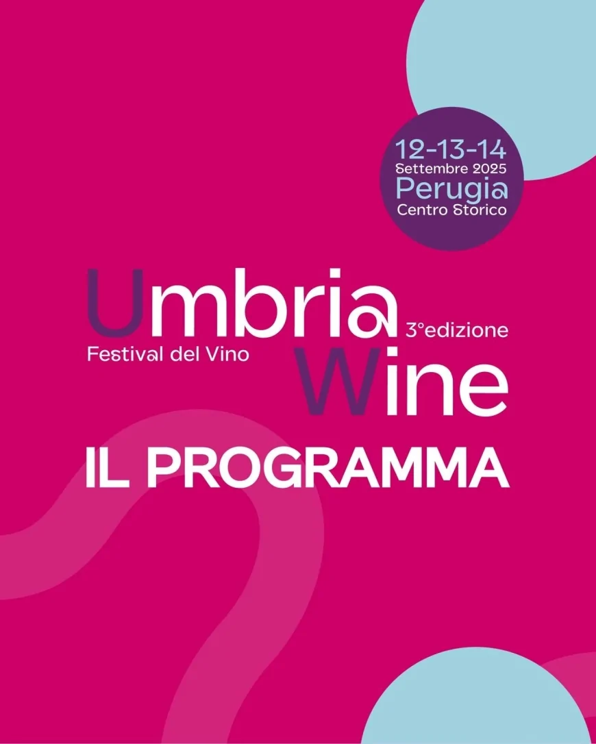 Umbria Wine 2025 a Perugia | Festival del Vino dal 12 al 14 settembre