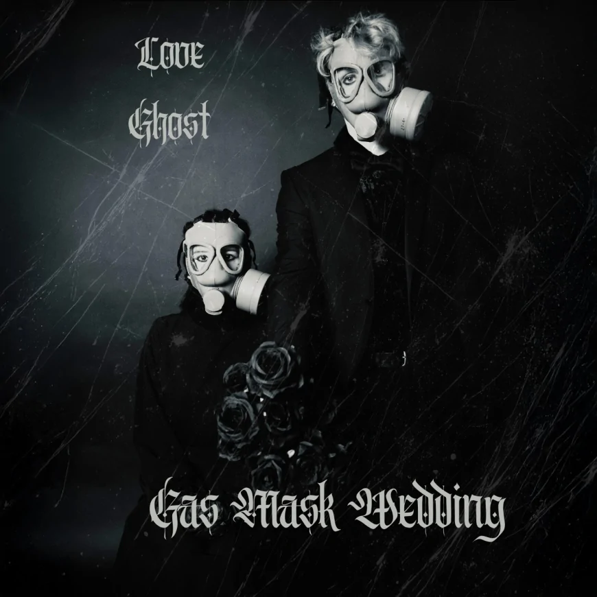 Love Ghost- è uscito “Gas Mask Wedding”