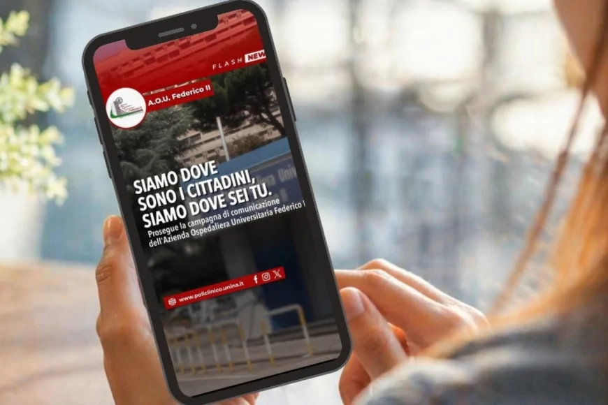 "Siamo dove sei tu": l'Azienda Ospedaliera Universitaria Federico II di Napoli porta la sanità pubblica in metro e sui social