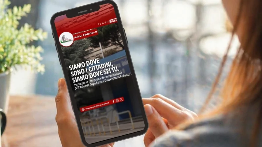 "Siamo dove sei tu": l'Azienda Ospedaliera Universitaria Federico II di Napoli porta la sanità pubblica in metro e sui social