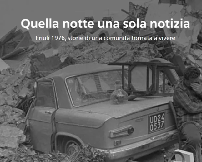 A 50 anni dal terremoto in Friuli: pubblicata una story maps che ripercorre le storie di una comunità tornata a vivere
