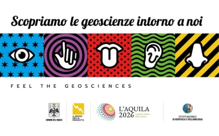 L'Aquila: il 7 luglio sarà inaugurata la mostra dell'Istituto Nazionale di Geofisica e Vulcanologia "Terra - Il pianeta in 5 sensi"