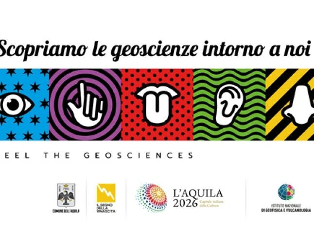 L'Aquila: il 7 luglio sarà inaugurata la mostra dell'Istituto Nazionale di Geofisica e Vulcanologia "Terra - Il pianeta in 5 sensi"