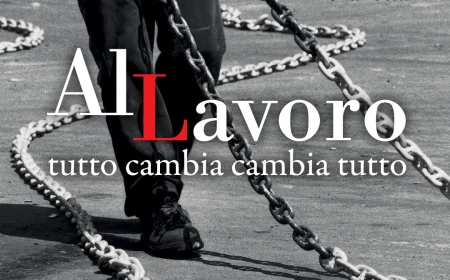 Milano: alla Fabbrica del Vapore "Al Lavoro", una mostra sui diritti e sulle lotte dei lavoratori