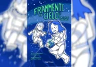 Istituto Nazionale di Astrofisica, Frammenti di cielo²: il secondo fumetto è dedicato alla meteorologia spaziale